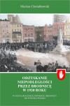 "Odzyskanie Niepodległośći przez Brodnicę w 1920 roku"